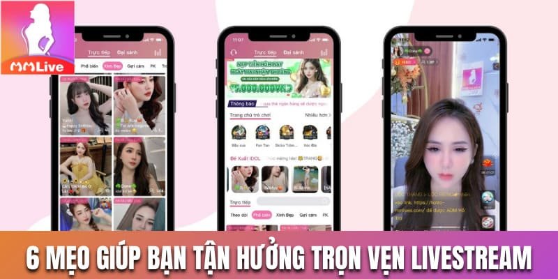 6 mẹo giúp bạn tận hưởng trọn vẹn livestream