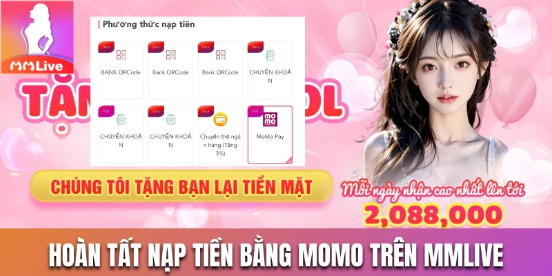 Hoàn tất nạp tiền bằng Momo trên MMlive