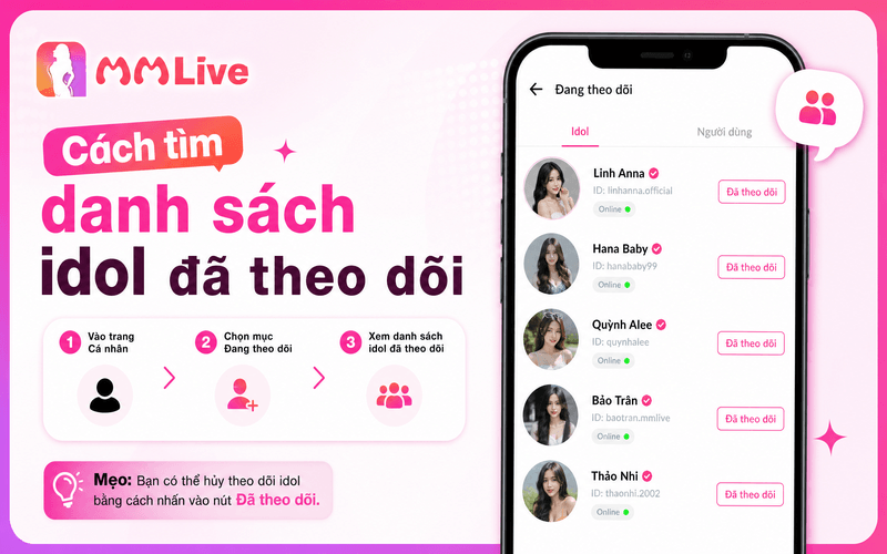 Cách tìm danh sách idol đã theo dõi