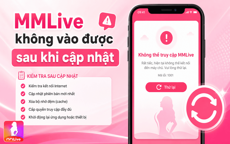 MMLive không vào được sau khi cập nhật